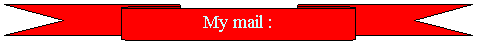 Ruban vers le bas: My mail : nortari@freenet.am